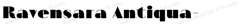 Ravensara Antiqua字体转换